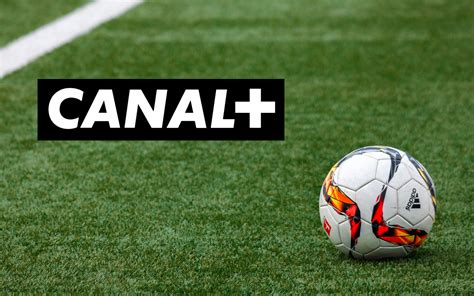qualité image canal plus foot
